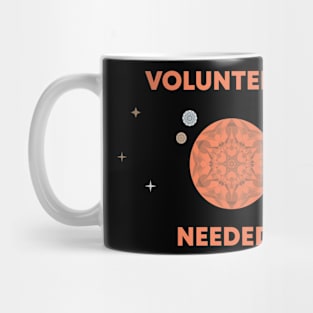 Volunteers Needed Mug